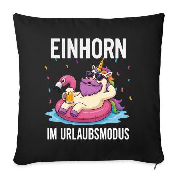 Lustiges Einhorn Urlaub Bier Party Urlaubsmodus - Sofakissenbezug 45 x 45 cm - Schwarz - Vorne