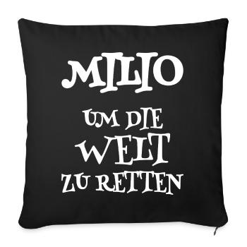 Spruch Milio - Sofakissenbezug 45 x 45 cm - Schwarz - Vorne