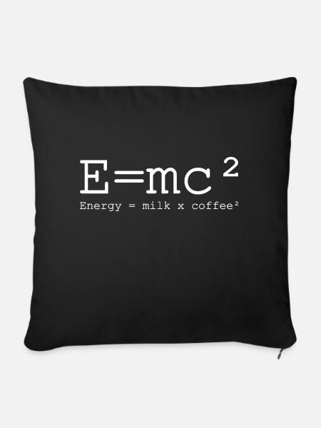E=mc² - Kaffee Fan Wissenschaft Mathe - Sofakissenbezug 45 x 45 cm - Schwarz