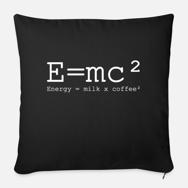 E=mc² - Kaffee Fan Wissenschaft Mathe - Sofakissenbezug 45 x 45 cm - Schwarz