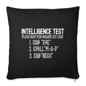 Intelligence Test funny Sarcastic gift - Housse de coussin décorative 45 x 45 cm - noir - Devant