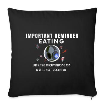 Mic On Eating Reminder Graphic - Sofa pillowcase 17,3'' x 17,3'' (45 x 45 cm) - black - Front