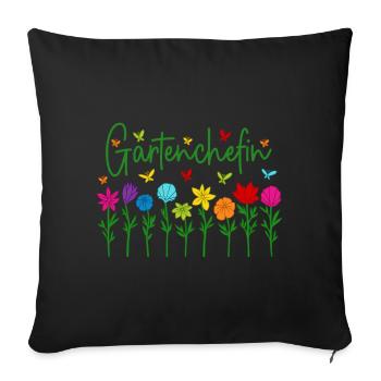 Garten Chefin Blumen Gartenarbeit Gartenchefin - Sofakissenbezug 45 x 45 cm - Schwarz - Vorne