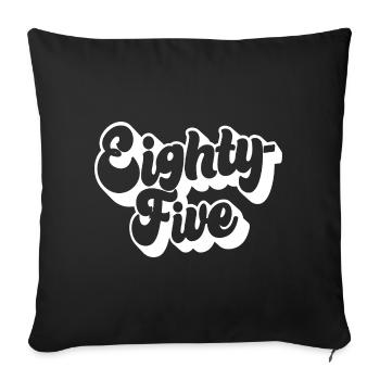 Eighty-five 85th Birthday Men Women 85 Years Old - Sofa pillowcase 17,3'' x 17,3'' (45 x 45 cm) - black - Front