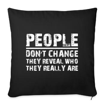 people don't change funny - Sofa pillowcase 17,3'' x 17,3'' (45 x 45 cm) - black - Front