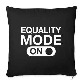 Equality Mode On - Sofa pillowcase 17,3'' x 17,3'' (45 x 45 cm) - black - Front