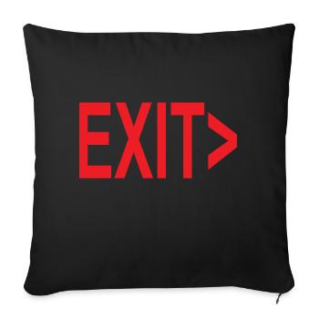 Exit / Exit / Emergency Exit - Sofa pillowcase 17,3'' x 17,3'' (45 x 45 cm) - black - Front