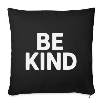 Be kind slogan plain - Housse de coussin décorative 45 x 45 cm - noir - Devant