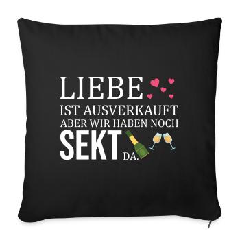 Liebe ist ausverkauft wir hätten noch Sekt da - Housse de coussin décorative 45 x 45 cm - noir - Devant