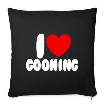 Ich liebe Gooning. Ich liebe Gooning. - Sofakissenbezug 45 x 45 cm - Schwarz - Vorne