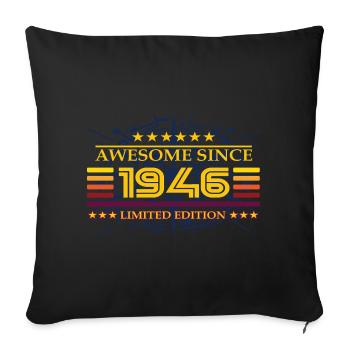Awesome since 1946 Limited Edition - Sofa pillowcase 17,3'' x 17,3'' (45 x 45 cm) - black - Front