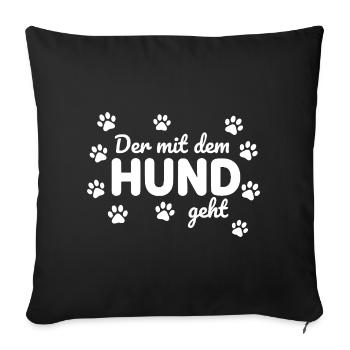 The one with the dog goes funny saying - Sofa pillowcase 17,3'' x 17,3'' (45 x 45 cm) - black - Front