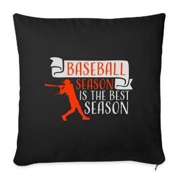 Baseball Season Is The Best Season Fan Spiel Sport - Sofakissenbezug 45 x 45 cm - Schwarz - Vorne