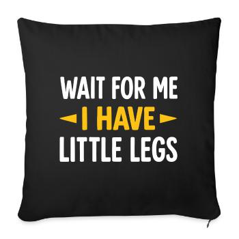 Funny Saying Humor Meme Funny Gift Idea - Sofa pillowcase 17,3'' x 17,3'' (45 x 45 cm) - black - Front