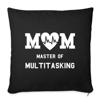 Mom Master Of Multitasking Funny Motherhood Quote - Sofa pillowcase 17,3'' x 17,3'' (45 x 45 cm) - black - Front