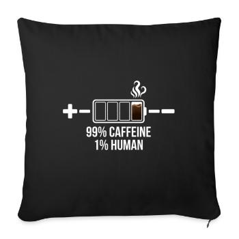 99 % Caféine, 1 % Thème de la Batterie Humaine - Housse de coussin décorative 45 x 45 cm - noir - Devant