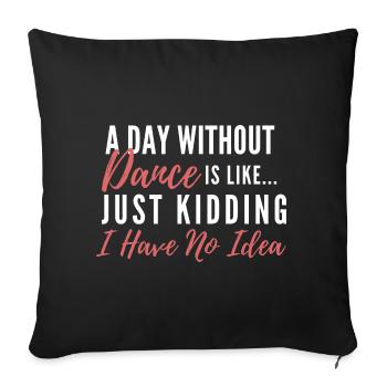 dance - Sofa pillowcase 17,3'' x 17,3'' (45 x 45 cm) - black - Front