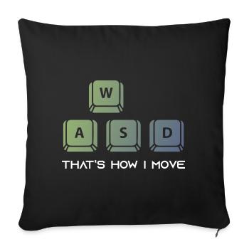 WASD Thats How I Move - Sofakissenbezug 45 x 45 cm - Schwarz - Vorne