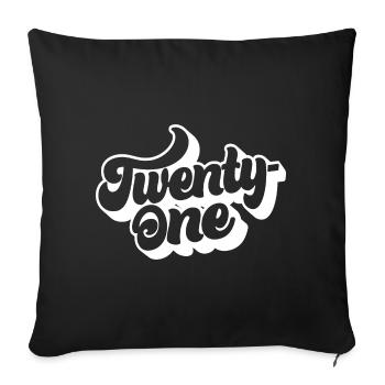 Twenty-One 21st Birthday Men Women 21 Years Old - Sofa pillowcase 17,3'' x 17,3'' (45 x 45 cm) - black - Front