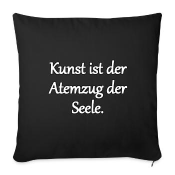 Die Seele der Kunst - Sofakissenbezug 45 x 45 cm - Schwarz - Vorne