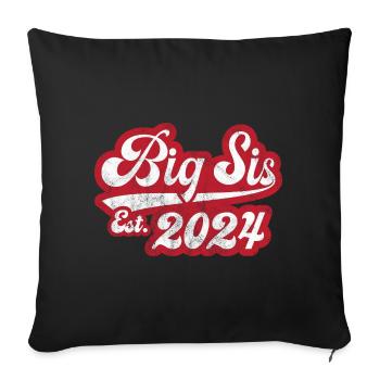 Big Sis Est 2024 - Sofa pillowcase 17,3'' x 17,3'' (45 x 45 cm) - black - Front