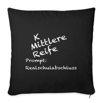 Realschule Abschluss Shirt Mittlere Reife KI - Sofakissenbezug 45 x 45 cm - Schwarz - Vorne