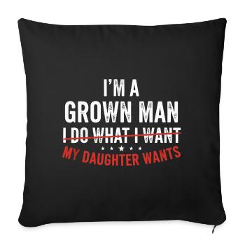 My Daughter Decides Everything for Me - Sofa pillowcase 17,3'' x 17,3'' (45 x 45 cm) - black - Front