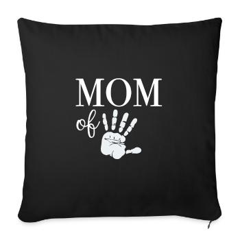 Mom of Five - Sofa pillowcase 17,3'' x 17,3'' (45 x 45 cm) - black - Front