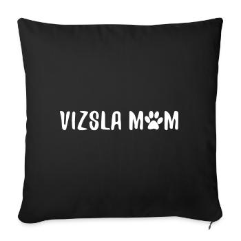 VIZSLA MOM Magyar Vizsla Dog Paw - Sofa pillowcase 17,3'' x 17,3'' (45 x 45 cm) - black - Front