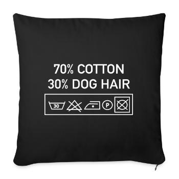 30 percent dog hair dog owners - Sofa pillowcase 17,3'' x 17,3'' (45 x 45 cm) - black - Front