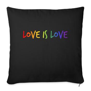 Love is Love LGBT Rainbow Flag - Sofa pillowcase 17,3'' x 17,3'' (45 x 45 cm) - black - Front