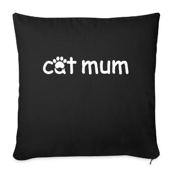 Cat Mum - Katzenliebhaber Katze - Sofakissenbezug 45 x 45 cm - Schwarz - Vorne