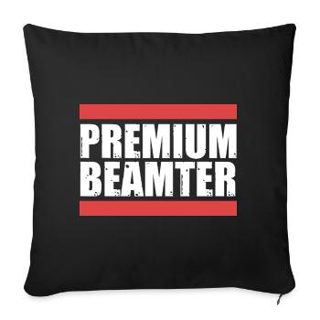 Verbeamtung Beamter Beamten - Sofakissenbezug 45 x 45 cm - Schwarz - Vorne