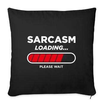 Chargement du sarcasme - Housse de coussin décorative 45 x 45 cm - noir - Devant