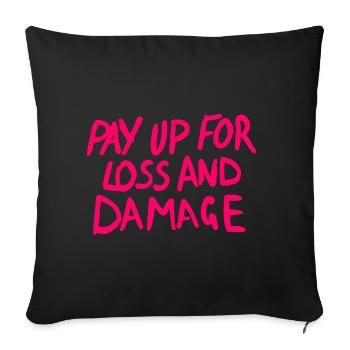 Pay up for loss and damage - Sofa pillowcase 17,3'' x 17,3'' (45 x 45 cm) - black - Front