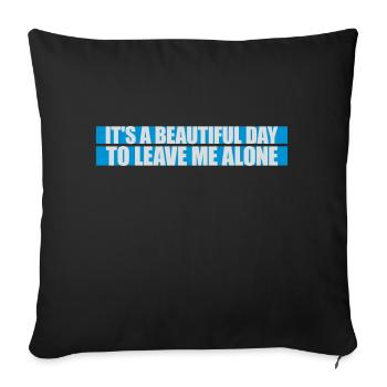 leave me alone day - Sofakissenbezug 45 x 45 cm - Schwarz - Vorne