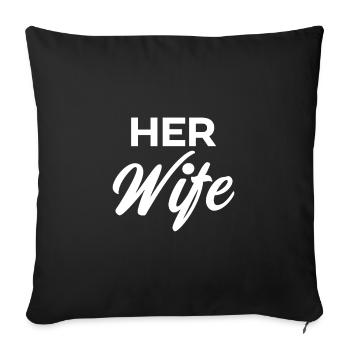 Her Wife - Sofa pillowcase 17,3'' x 17,3'' (45 x 45 cm) - black - Front