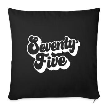 Soixante-quinze 75e anniversaire Hommes Femmes 75 ans - Housse de coussin décorative 45 x 45 cm - noir - Devant