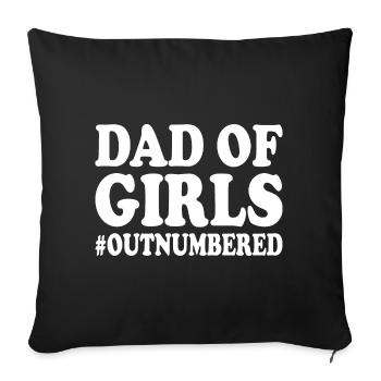 Dad of girls outnumbered - Housse de coussin décorative 45 x 45 cm - noir - Devant