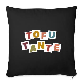 Tofu-Tante - Sofakissenbezug 45 x 45 cm - Schwarz - Vorne