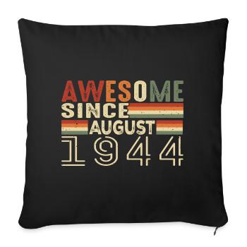 Août 1944 Vintage Cadeau d’Anniversaire 80 Ans - Housse de coussin décorative 45 x 45 cm - noir - Devant