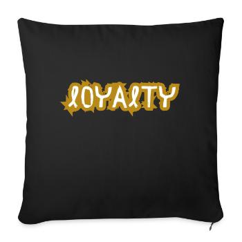 Loyalty - Sofa pillowcase 17,3'' x 17,3'' (45 x 45 cm) - black - Front