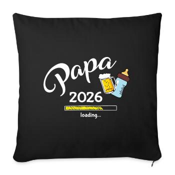 Papa 2026 Loading Gamer Werdender Papa - Sofakissenbezug 45 x 45 cm - Schwarz - Vorne