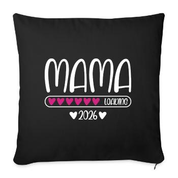 Mama 2026 loading - Sofakissenbezug 45 x 45 cm - Schwarz - Vorne