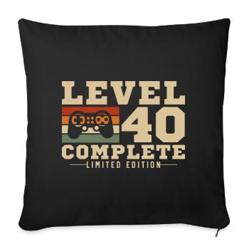 40 Jubiläum Level 40 Komplett 40 Jahre Retro - Sofakissenbezug 45 x 45 cm - Schwarz - Vorne