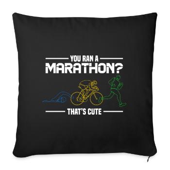 Humour marathonique - Avez-vous couru un marathon ? C’est mignon - Housse de coussin décorative 45 x 45 cm - noir - Devant
