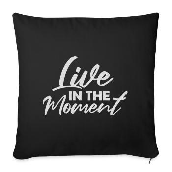 Vivre dans l’instant Pleine conscience de la présence - Housse de coussin décorative 45 x 45 cm - noir - Devant