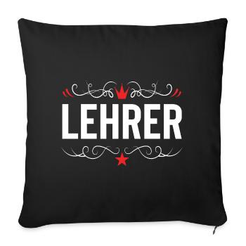 Lehrer Beruf - Sofakissenbezug 45 x 45 cm - Schwarz - Vorne