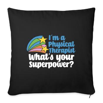 Super Physical Therapist - Sofa pillowcase 17,3'' x 17,3'' (45 x 45 cm) - black - Front