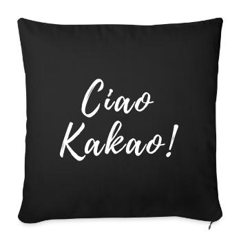 Ciao Kakao - Sofakissenbezug 45 x 45 cm - Schwarz - Vorne